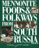 Mennonite Foods & Folkways From South Russia, Vol. 2