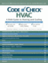 Code Check: Hvac: a Field Guide to Heating and Cooling (Code Check Hvac: an Illustrated Guide to Heating and Cooling)