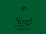 Sing! a New Creation Leader's Edition