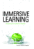 Immersive Learning