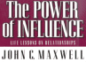 The Power of Influence: Life Lessons on Relationships