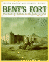 Bent's Fort