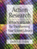 Action Research: a Practical Guide for Transforming Your School Library