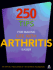 250 Tips for Making Life With Arthritis Easier