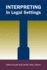 Interpreting in Legal Settings (Volume 4) (Studies in Interpretation)