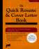 The Quick Resume & Cover Letter Book: Write & Use an Effective Resume in Only One Day