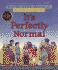 It's Perfectly Normal: Changing Bodies, Growing Up, Sex, and Sexual Health (the Family Library)