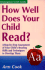 How Well Does Your Child Read? : a Step-By-Step Assessment of Your Child's Reading Skills