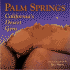 Palm Springs: California's Desert Gem