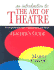 An Introduction to the Art of Theatre--Teacher's Guide: a Comprehensive Text--Past, Present, and Future