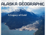 Skagway: a Legacy of Gold (Alaska Geographic)