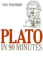 Plato in 90 Minutes (Philosophers in 90 Minutes Series)