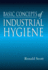 Basic Concepts of Industrial Hygiene