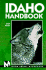 Moon Handbooks Idaho (3rd Ed)