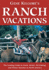 Gene Kilgore's Ranch Vacations