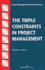 The Triple Constraints in Project Management
