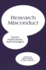 Research Misconduct: Issues, Implications, and Stratagies (Contemporary Studies in Information Management, Policy, and Services)