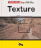 Texture (Scribbles Institute Young Artist Basics)
