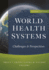 World Health Systems Challenges and Perspectives