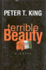 Terrible Beauty: a Novel