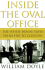 Inside the Oval Office: the Secret White House Tapes From Fdr to Clinton