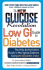 New Glucose Revolution Low Gi Guide to Diabetes: the Quick-Reference Guide to Managing Diabetes Using the Glycemic Index