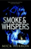 Smoke and Whispers (the Oxford Series)