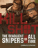 Kill Shot: the 15 Deadliest Snipers of All Time