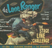 The Lone Ranger: the Stage Line Challenge [With Program Guide]