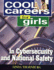 Cool Careers for Girls in Cybersecurity and National Safety (Cool Career for Girls)