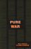 Pure War