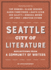 Seattle City of Literature: Reflections From a Community of Writers