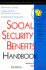 Social Security Benefits Handbook (Social Security Benefits Handbook, 2nd Ed)