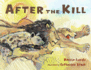 After the Kill (Junior Library Guild Selection)