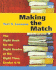 Making the Match: The Right Book for the Right Reader at the Right Time, Grades 4-12
