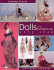 Dolls of the Art Deco Era 1910-1940: Collect, Restore, Create & Play