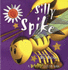 Silly Spike: a Busybugz Glitter Book