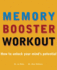 The Memory Booster Workout: How to Unlock Your Mind's Potential
