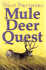 Mule Deer Quest Format: Hardcover