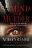 A Mind for Murder: the Real-Life Files of a Psychic Investigator