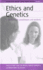 Ethics and Genetics: A Workbook for Practitioners and Students
