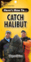 Here's How to Catch Halibut
