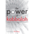 The Power of Kabbalah: Secrets of the Universe & Principles of Life