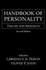 Handbook of Personality: Theory and Research, Second Edition