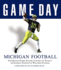 Game Day: Michigan Football