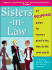 Sisters-in-Law: an Uncensored Guide for Women Practicing Law in the Real World (Sphinx Legal)