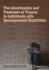The Identification & Treatment of Trauma in Individuals With Developmental Disabilities