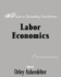 Labor Economics: Worth Series in Outstanding Contributions