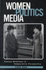 Women, Politics, Media: Uneasy Relations in Comparative Perspective (Hampton Press Communication Series Political Communication)
