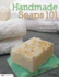 Handmade Soaps 101 (Design Originals)